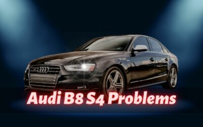 Audi B8 S4 Common Engine Problems & Reliability Issues