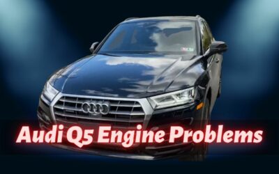 5 Common Audi Q5 Engine Problems